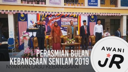 #AWANIJr: Perasmian Bulan Kebangsaan SeNILAM 2019
