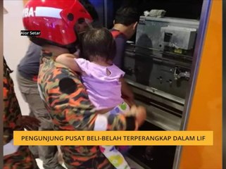 Pengunjung pusat beli-belah terperangkap dalam lif