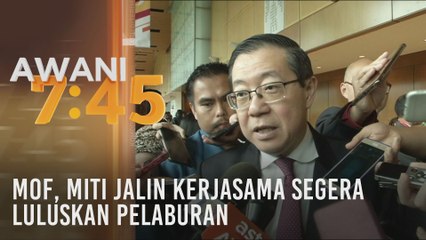 MOF, MITI jalin kerjasama segera luluskan pelaburan