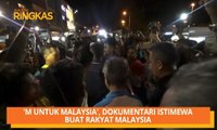 AWANI Ringkas: 'M untuk Malaysia', dokumentari istimewa buat rakyat Malaysia