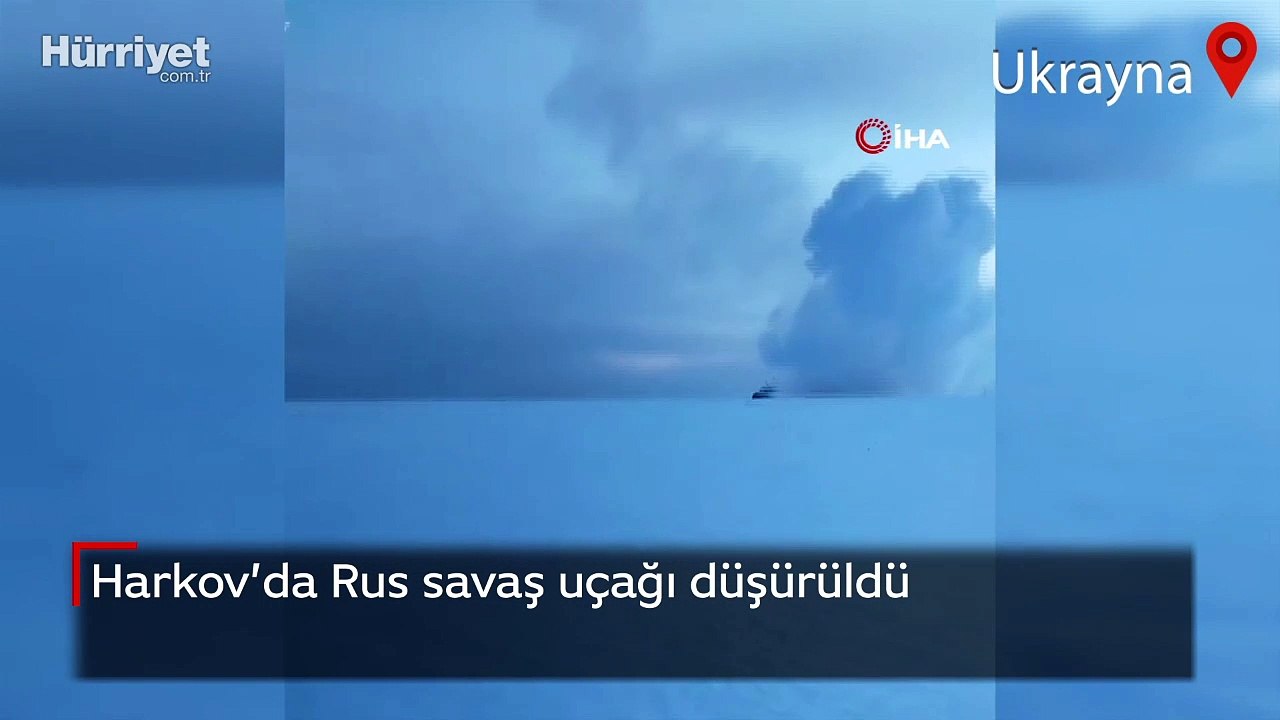 Harkov’da Rus savaş uçağı düşürüldü