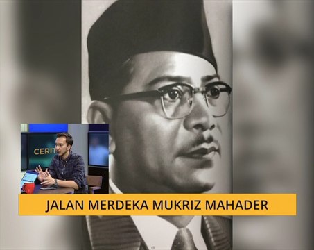 Cerita Sebalik Berita: Jalan Merdeka Mukhriz Mahader