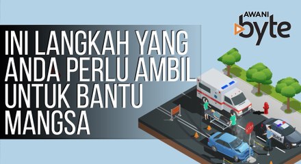 #AWANIByte: Kemalangan jalan raya? Ini langkah yang anda perlu ambil untuk bantu mangsa