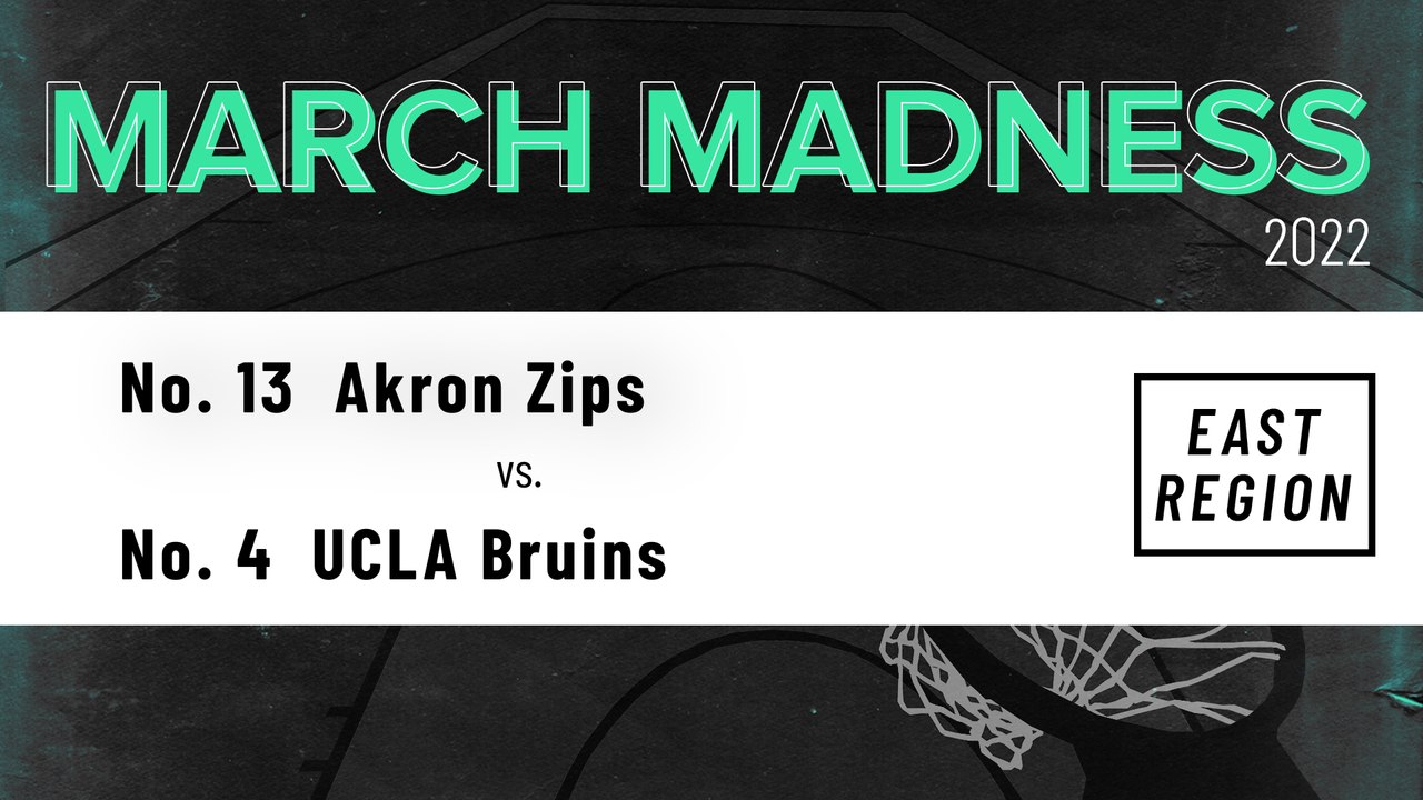Akron Zips Vs. UCLA Bruins: NCAA Tournament Odds, Stats, Trends