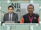 Niaga AWANI: Apa potensi dagangan Malaysia-Rusia?