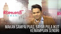 #KomunitiAWANI: Makan sampai puas, bayar pula ikut kemampuan sendiri