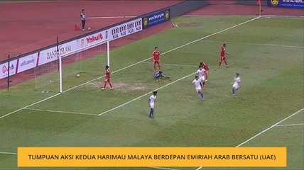Tumpuan aksi kedua Harimau Malaya berdepan Emiriah Arab Bersatu (UAE)