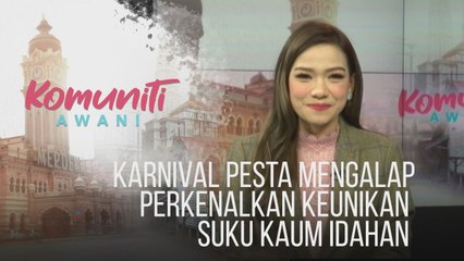 #KomunitiAWANI: Karnival Pesta Mengalap perkenalkan keunikan suku kaum Idahan