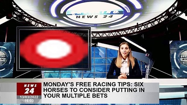 Monday's free racing tips: six horses to consider putting in your multiple bets