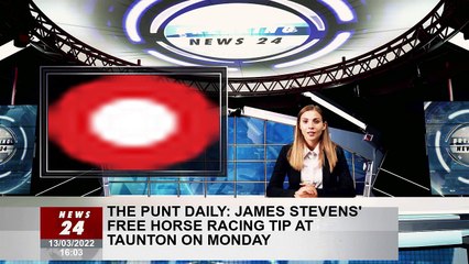 The Punt Daily: James Stevens' free horse racing tip at Taunton on Monday