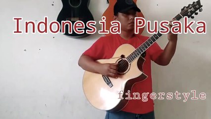 INDONESIA PUSAKA cipt. Ismail Marzuki fingerstyle cover