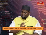 Kurang pengetahuan dan kesedaran punca pengendali tahfiz abai aspek keselamatan