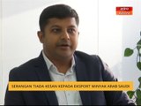 Serangan tiada kesan kepada eksport minyak Arab Saudi
