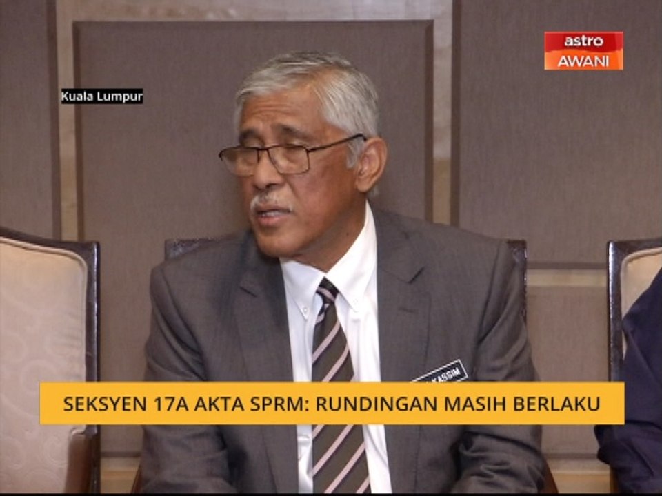 Seksyen 17A Akta SPRM: Rundingan masih berlaku