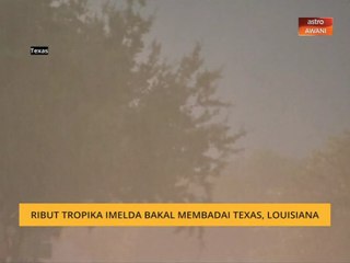 Ribut tropika Imelda bakal membadai Texas, Louisiana