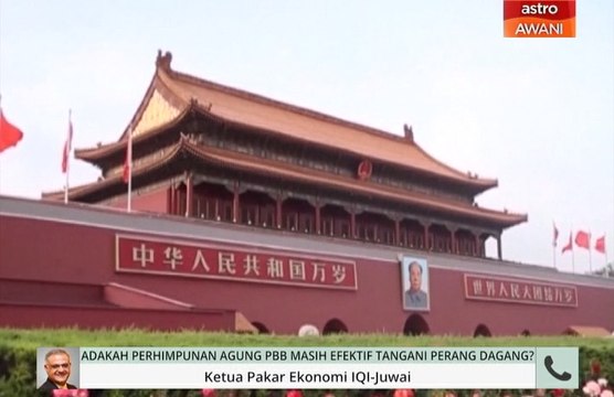 Niaga AWANI: Adakah Perhimpunan Agung PBB masih efektif tangani perang dagang?