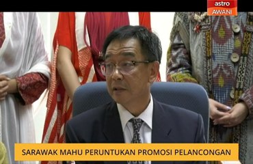 Belanjawan 2020: Sarawak mahu peruntukan promosi pelancongan