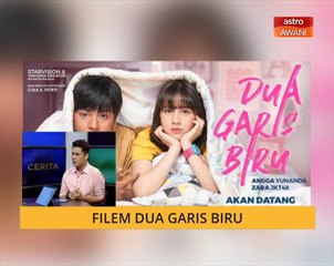Cerita Sebalik Berita: Filem Dua Garis Biru