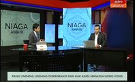 Niaga AWANI: Rang Undang-Undang Diskriminasi dan Hak Asasi Manusia Hong Kong