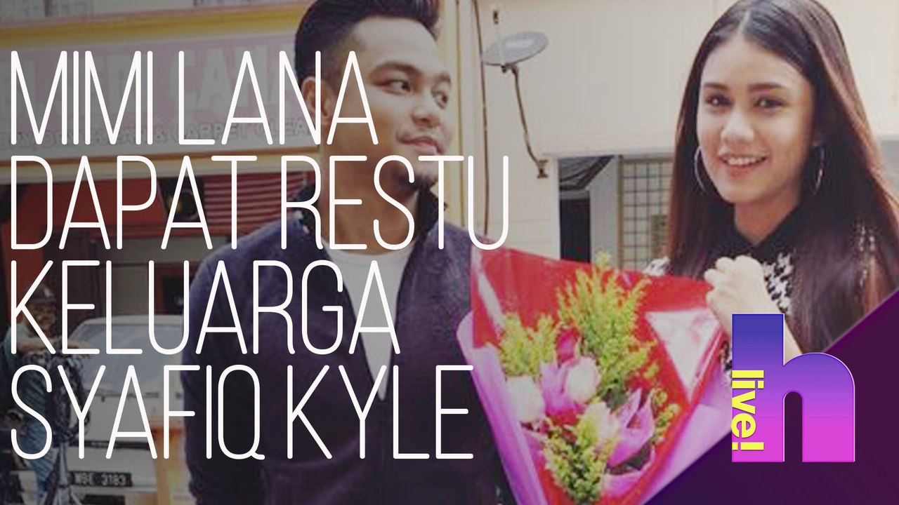 hLive! - Mimi Lana dapat restu keluarga Syafiq Kyle