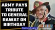 General Bipin Rawat birth anniversary: Army pays tribute to late CDS | Oneindia News