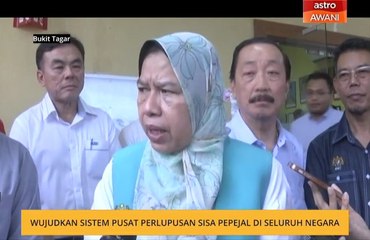 Wujudkan sistem pusat pelupusan sisa pepejal di seluruh negara
