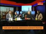 AWANI Pagi: Hari Kopi Sedunia - Meraikan komoditi penting