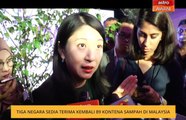 Tiga negara sedia terima kembali 89 kontena sampah di Malaysia