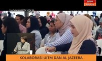UiTM - Al Jazeera, tingkatkan kebolehpasaran pelajar dalam industri