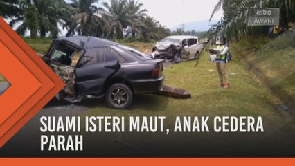 Pasangan suami isteri maut, dua anak cedera parah