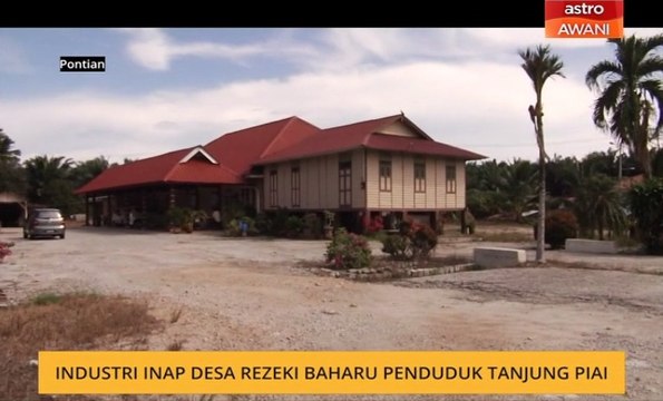 PRK Tanjung Piai: Industri Inap Desa rezeki baharu penduduk Tanjung Piai