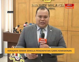 Kerajaan semak semula pendapatan garis kemiskinan