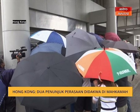 Hong Kong: Dua penunjuk perasaan didakwa di mahkamah