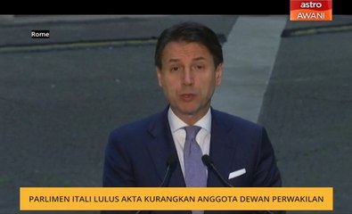 Parlimen Itali lulus akta kurangkan anggota Dewan Perwakilan