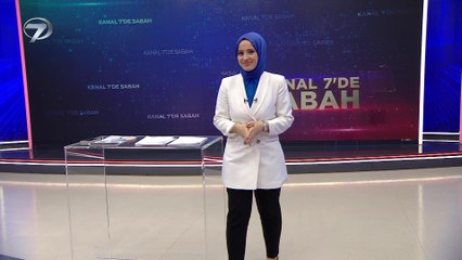 Kanal 7'de Sabah - 16 Mart 2022