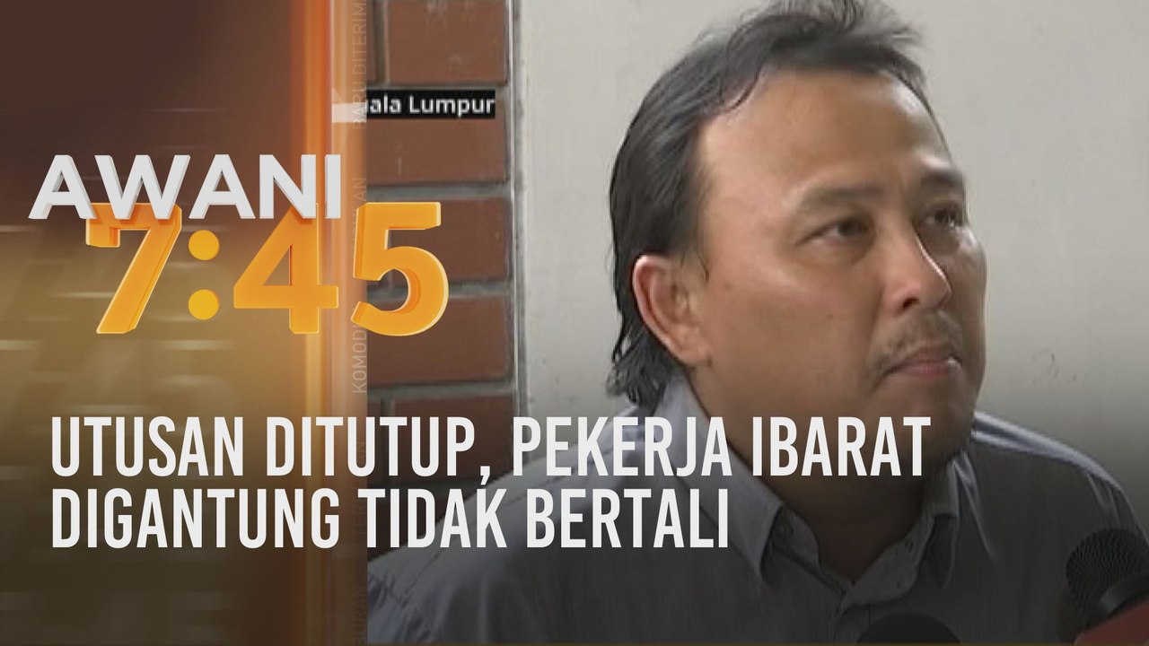 Utusan ditutup, pekerja ibarat digantung tidak bertali