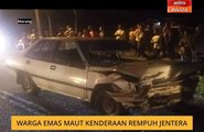 Warga emas maut kenderaan rempuh jentera