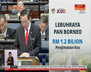 Penjimatan sebanyak RM1.2 bilion membolehkan kerajaan menjalankan perancangan lain buat Sabah dan Sarawak