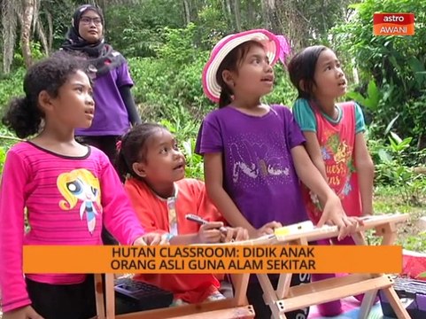 AWANI Pagi: Hutan Classroom - Didik anak Orang Asli guna alam sekitar