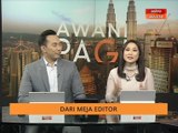 AWANI Pagi: Tumpuan berita utama 14 Okt 2019 di astroawani.com