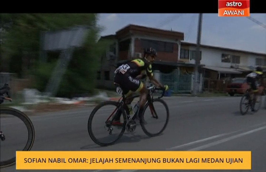 Sofian Nabil Omar: Jelajah semenanjung bukan lagi medan ujian