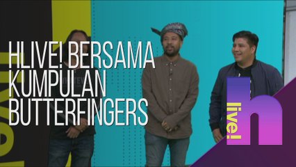 hLive! bersama kumpulan Butterfingers