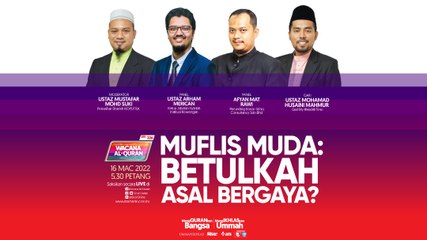 [LIVE] MUFLIS MUDA: BETULKAH ASAL BERGAYA
