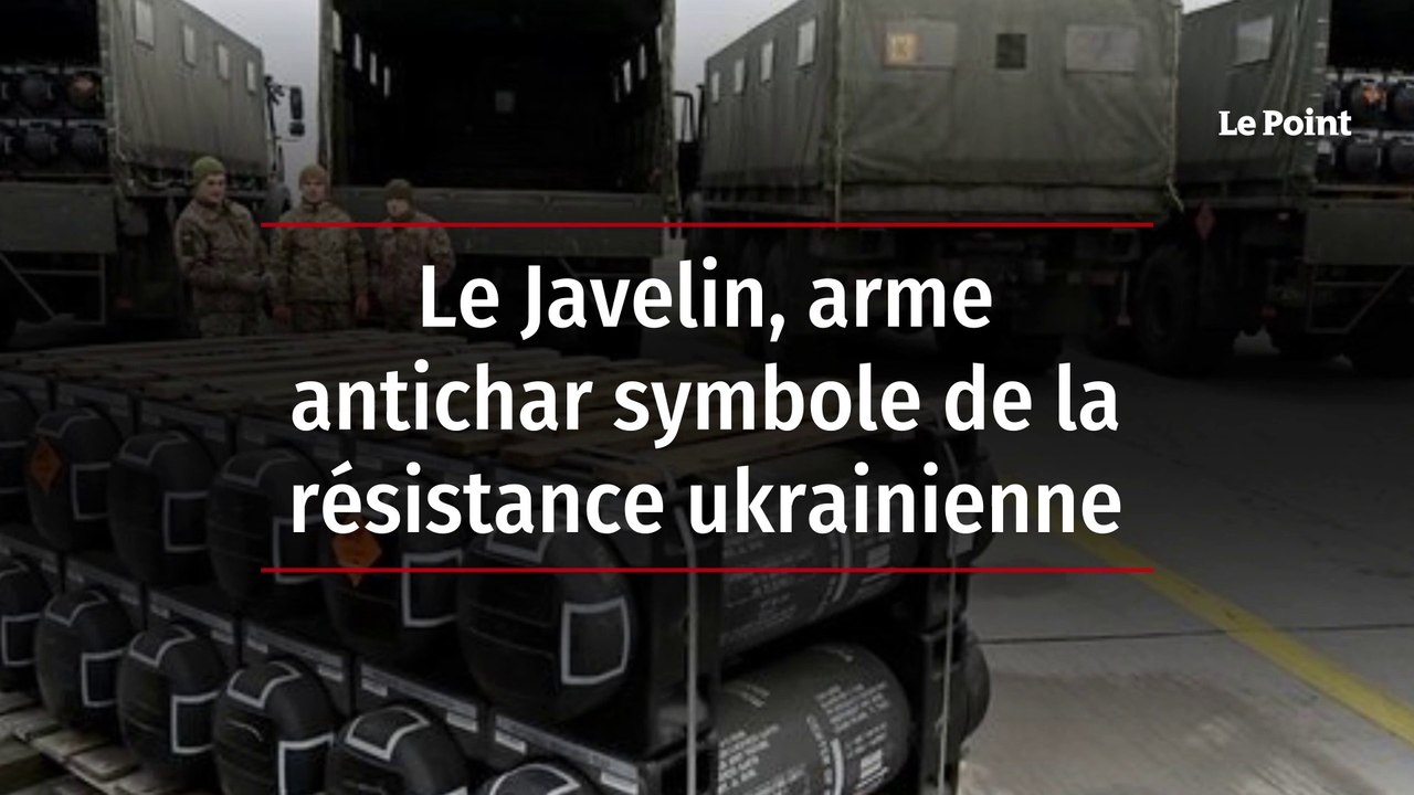 Le Javelin, arme antichar symbole de la résistance ukrainienne