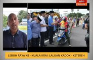 Lebuh raya Kota Bharu -  Kuala Krai: Laluan Kadok - Ketereh