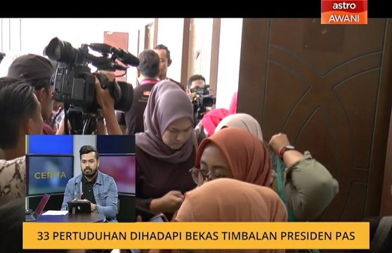 Cerita Sebalik Berita: 33 pertuduhan dihadapi bekas Timbalan Presiden Pas