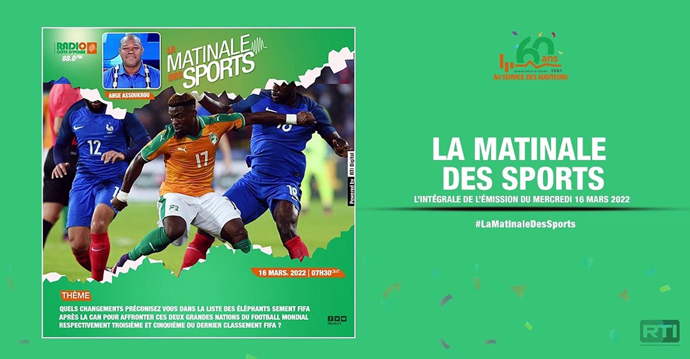 Matinale Des Sports du 16 mars 2022 par Ange Assoukrou [ Radio Côte d'Ivoire ]