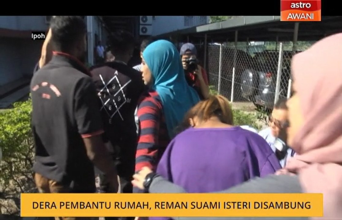 Dera pembantu rumah, reman suami isteri disambung