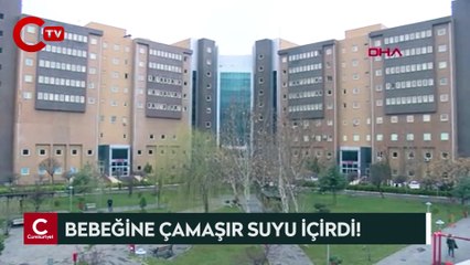 Bebeğine çamaşır suyu içirdi!