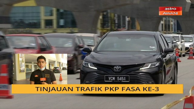 Cerita Sebalik Berita: Tinjauan trafik PKP Fasa Ke-3